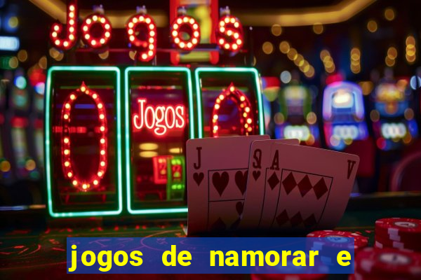 jogos de namorar e fazer filho